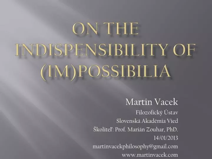 on the indispensibility of im possibilia