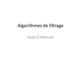 algorithmes de filtrage