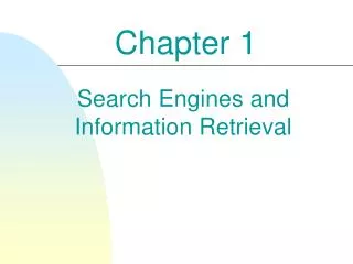 Search Engines and Information Retrieval