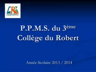 p p m s du 3 me coll ge du robert