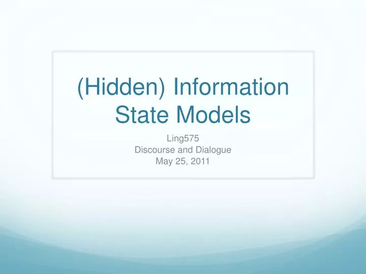 hidden information state models