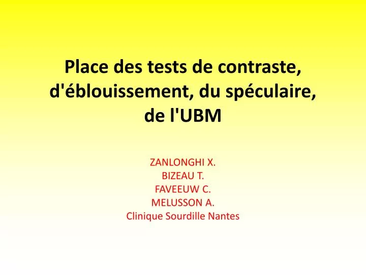 place des tests de contraste d blouissement du sp culaire de l ubm