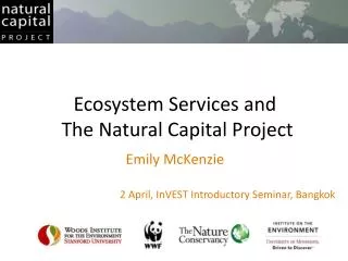 Ecosystem Services and The Natural Capital Project