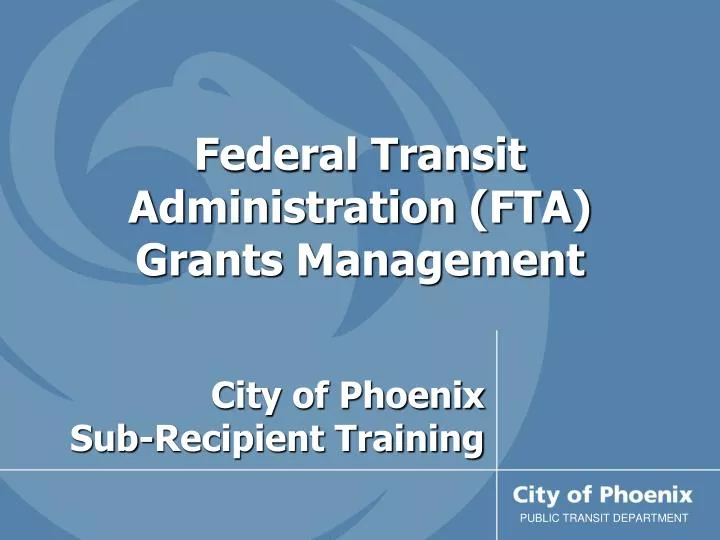 federal transit administration fta grants management