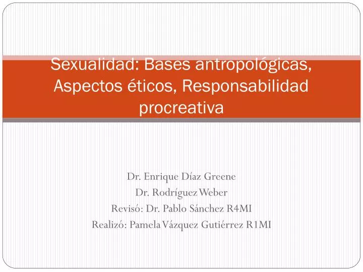 sexualidad bases antropol gicas aspectos ticos responsabilidad procreativa