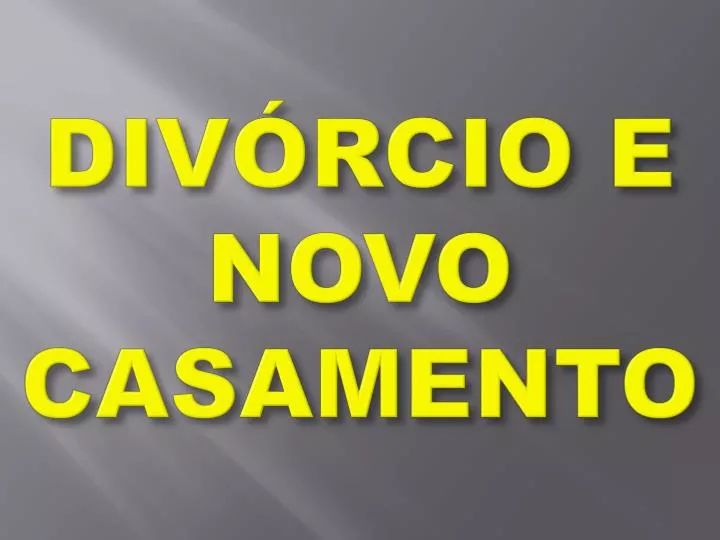 div rcio e novo casamento