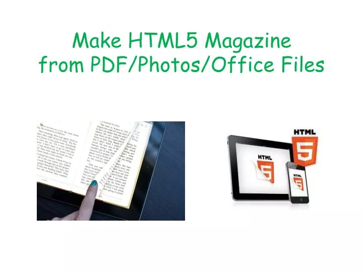 make html5 magazine from pdf photos office files