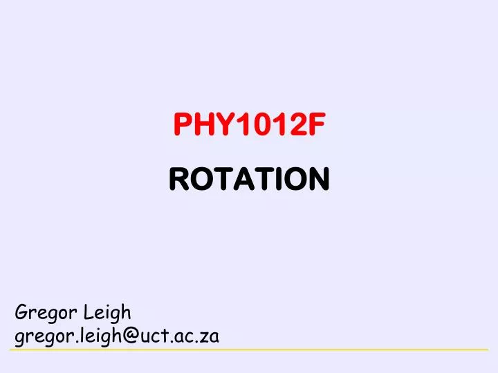 phy1012f rotation