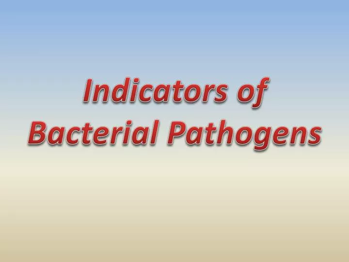 indicators of bacterial pathogens