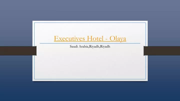 executives hotel olaya