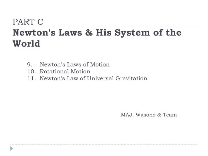 part c newton s laws his system of the world