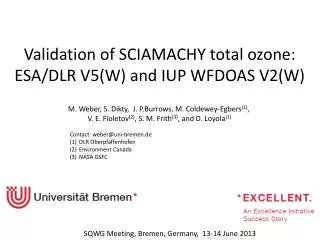 Validation of SCIAMACHY total ozone : ESA/DLR V5(W) and IUP WFDOAS V2(W)