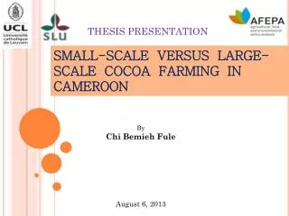SMALL-SCALE VERSUS LARGE-SCALE COCOA FARMING IN CAMEROON