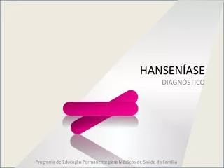 hansen ase diagn stico