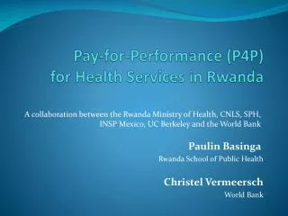 Pay-for-Performance (P4P) for Health Services in Rwanda