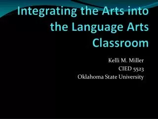 Integrating the Arts into the Language Arts Classroom