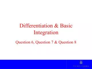 Differentiation &amp; Basic Integration