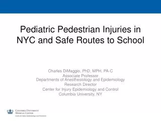 Pediatric Pedestrian Injuries in NYC and Safe Routes to School