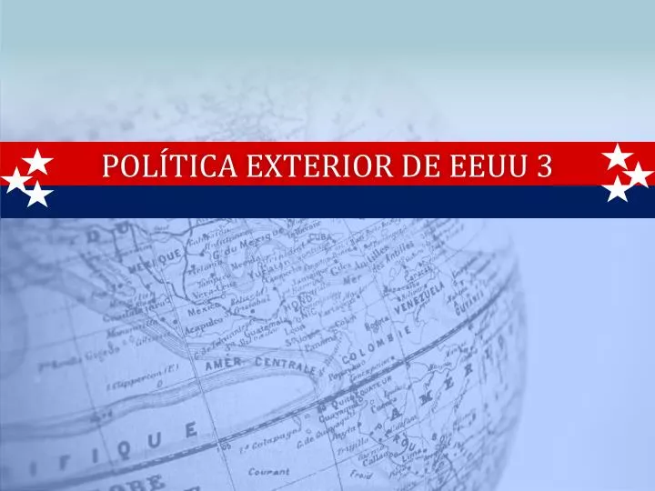 pol tica exterior de eeuu 3