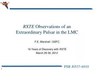 RXTE Observations of an Extraordinary Pulsar in the LMC