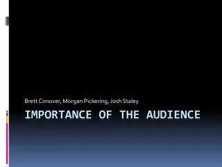 Importance of the Audience