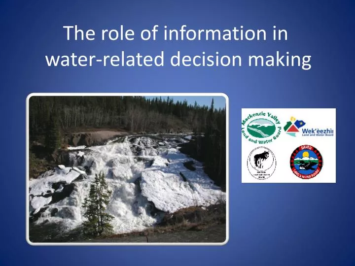 the role of information in water related decision making