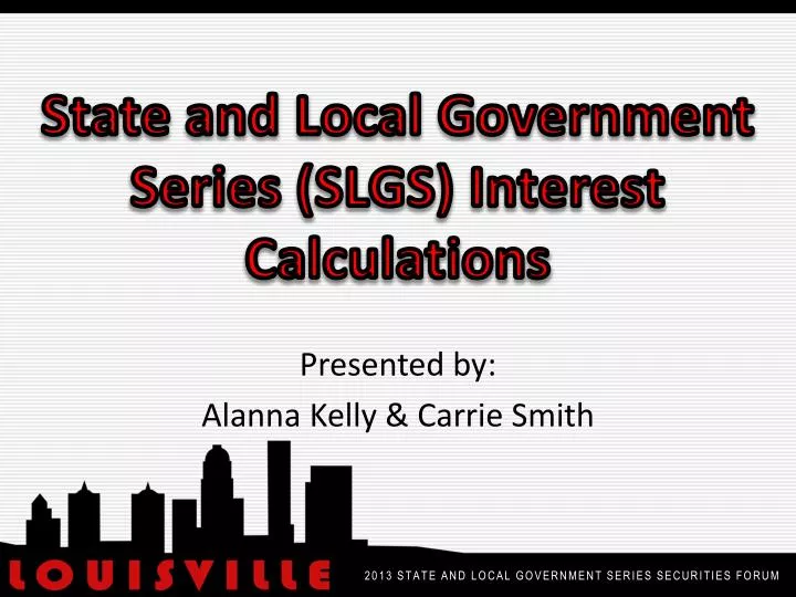 state and local government series slgs interest calculations