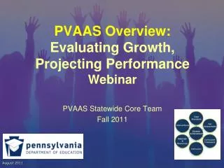 PVAAS Overview: Evaluating Growth, Projecting Performance Webinar