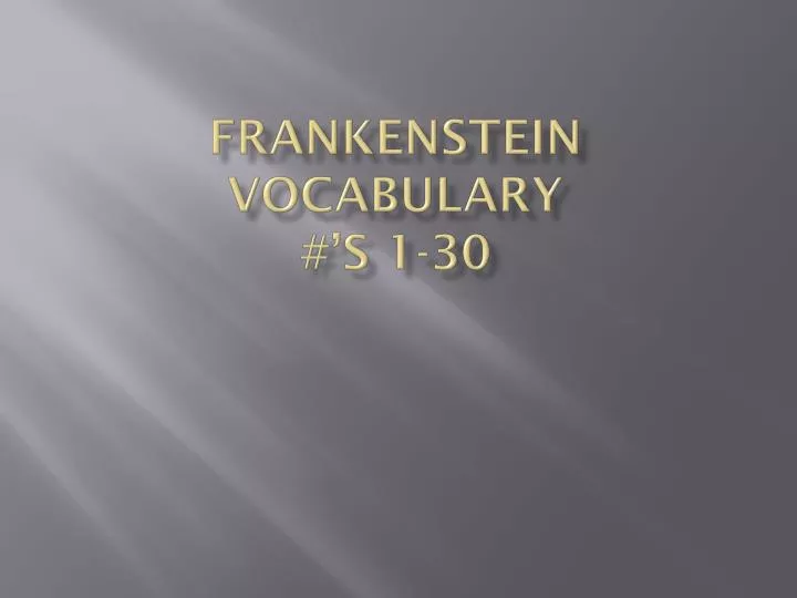 frankenstein vocabulary s 1 30