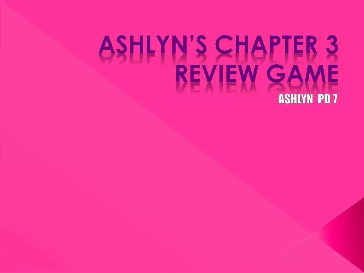 ashlyn s chapter 3 review game