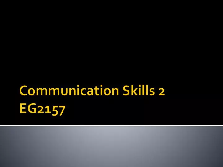 communication skills 2 eg2157