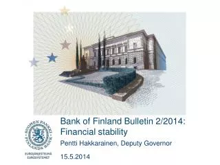 Bank of Finland Bulletin 2/2014: Financial stability