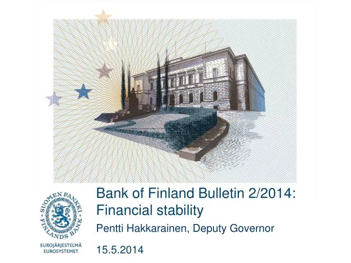bank of finland bulletin 2 2014 financial stability