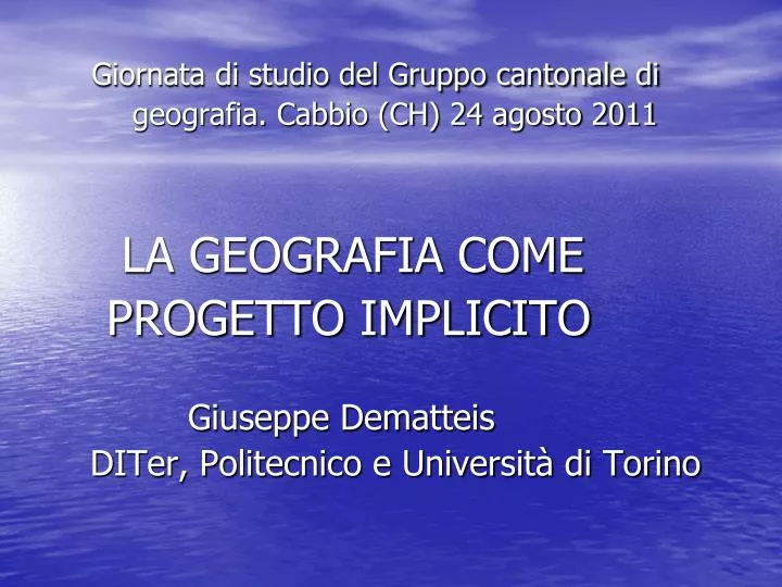 giornata di studio del gruppo cantonale di geografia cabbio ch 24 agosto 2011