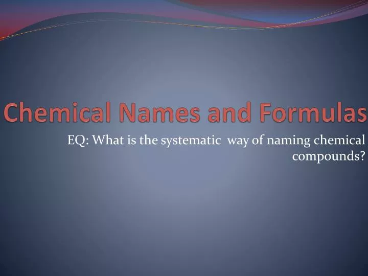 chemical names and formulas