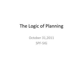 The Logic of Planning