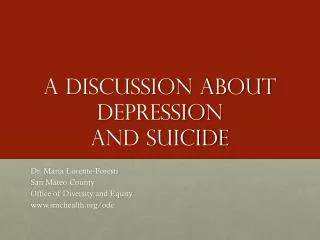 A discussion about depression and suicide