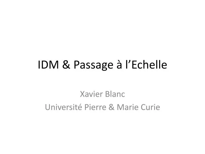 idm passage l echelle