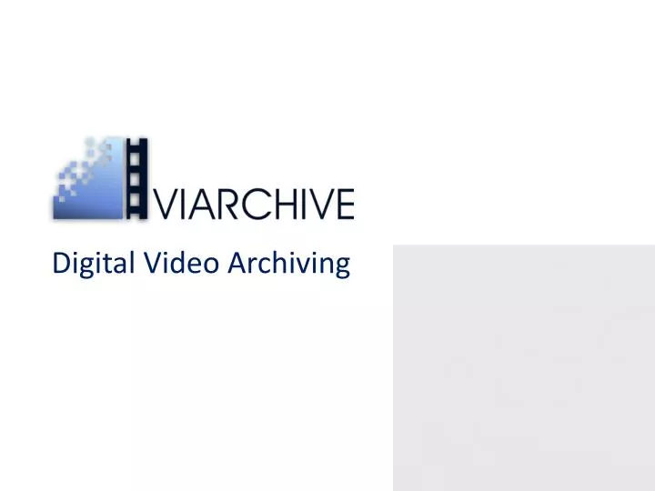digital video archiving