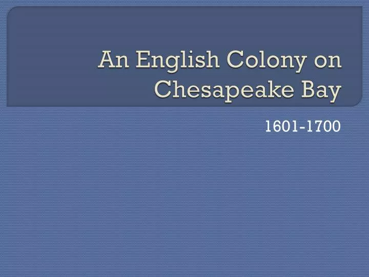 an english colony on chesapeake bay
