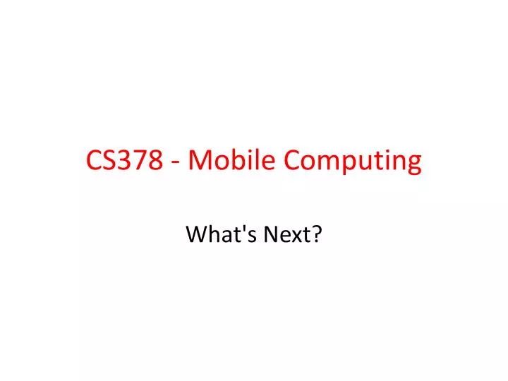 cs378 mobile computing