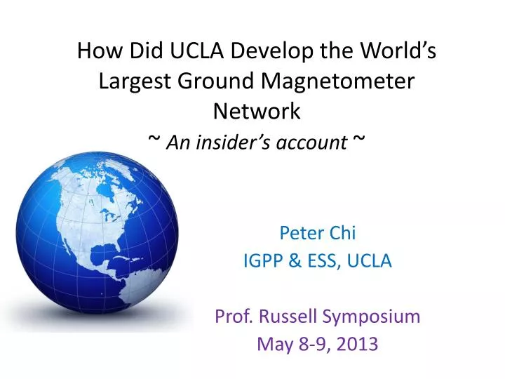 how did ucla develop the world s largest ground magnetometer network an insider s account