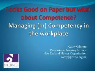Looks Good on Paper but what about Competence? Managing (In) Competency in the workplace