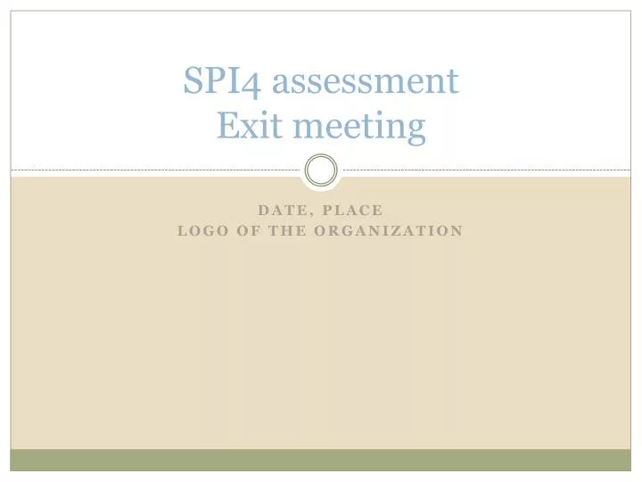 spi4 assessment exit meeting