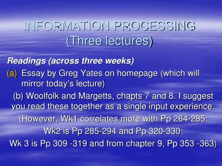 information processing three lectures