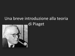 una breve introduzione alla teoria di piaget