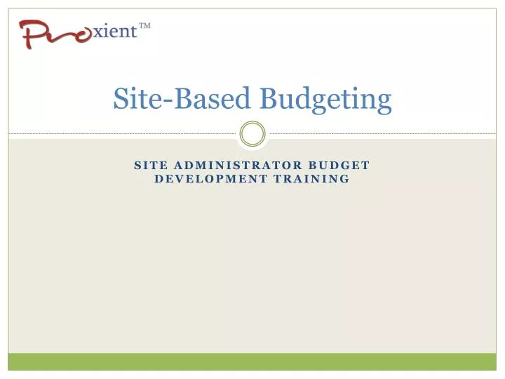 site based budgeting