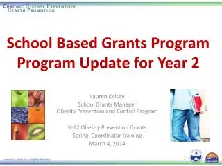 School Based Grants Program Program Update for Year 2