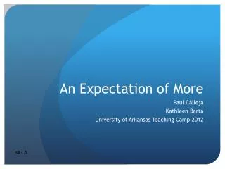 An Expectation of More