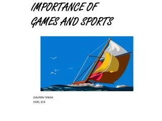 IMPORTANCE OF GAMES AND SPORTS